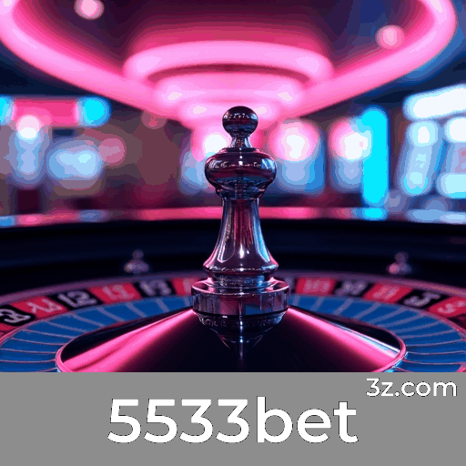 5533bet: O Melhor em Cassino e Apostas Online